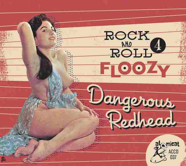V.A. - Rock 'n' Roll Floozy Vol 4 Dangerous Redhead